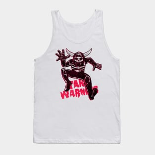 Take Warning Tank Top